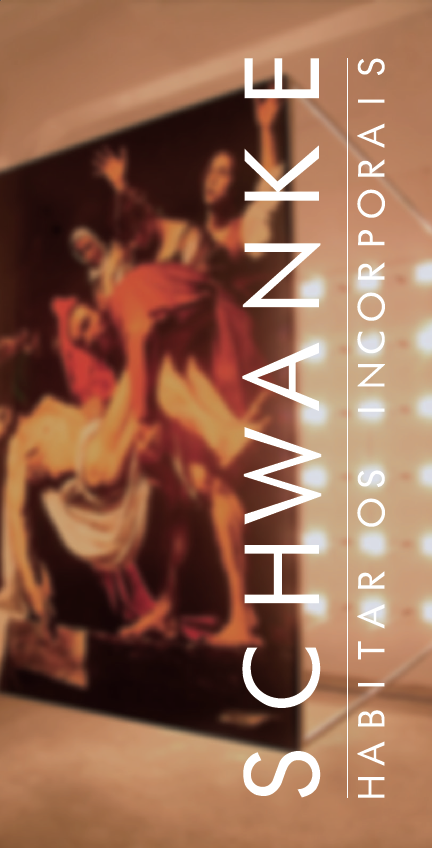 Folder Schwanke, Habitar os Incorporais.